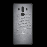 Coque  Huawei MATE 10 PRO PREMIUM Homme veut Noir Citation Oscar Wilde