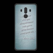 Coque  Huawei MATE 10 PRO PREMIUM Chose vraie Turquoise Citation Oscar Wilde