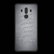 Coque  Huawei MATE 10 PRO PREMIUM Fous sages Noir Citation Oscar Wilde
