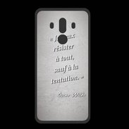 Coque  Huawei MATE 10 PRO PREMIUM Résister Gris Citation Oscar Wilde