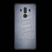 Coque  Huawei MATE 10 PRO PREMIUM Survie mort Bleu Citation Oscar Wilde
