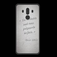 Coque  Huawei MATE 10 PRO PREMIUM Ami poignardée Gris Citation Oscar Wilde