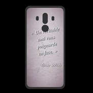 Coque  Huawei MATE 10 PRO PREMIUM Ami poignardée Rose Citation Oscar Wilde