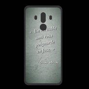 Coque  Huawei MATE 10 PRO PREMIUM Ami poignardée Vert Citation Oscar Wilde