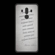 Coque  Huawei MATE 10 PRO PREMIUM Bons heureux Gris Citation Oscar Wilde