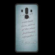 Coque  Huawei MATE 10 PRO PREMIUM Croire Turquoise Citation Oscar Wilde