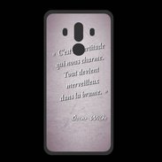 Coque  Huawei MATE 10 PRO PREMIUM Incertitude amour Rose Citation Oscar Wilde