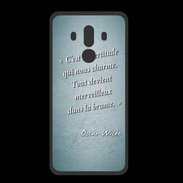 Coque  Huawei MATE 10 PRO PREMIUM Incertitude amour Turquoise Citation Oscar Wilde