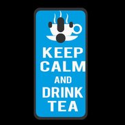 Coque  Huawei MATE 10 PRO PREMIUM Keep Calm Drink Tea Cyan
