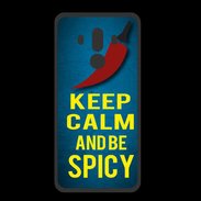 Coque  Huawei MATE 10 PRO PREMIUM Keep Calm and Be Spicy Bleu
