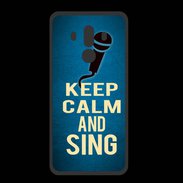 Coque  Huawei MATE 10 PRO PREMIUM Keep Calm and Sing Bleu