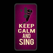 Coque  Huawei MATE 10 PRO PREMIUM Keep Calm and Sing Rose