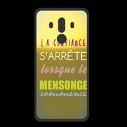 Coque  Huawei MATE 10 PRO PREMIUM Confiance et mensonge ZG