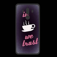 Coque  Huawei MATE 10 PRO PREMIUM In Coffee We trust Rouge ZG
