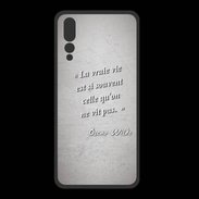 Coque  Huawei P20 Pro PREMIUM Vrai vie Gris Citation Oscar Wilde