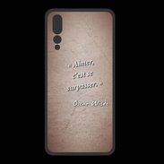 Coque  Huawei P20 Pro PREMIUM Aimer Rouge Citation Oscar Wilde