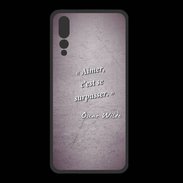 Coque  Huawei P20 Pro PREMIUM Aimer Violet Citation Oscar Wilde