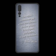 Coque  Huawei P20 Pro PREMIUM Enfants parents Bleu Citation Oscar Wilde