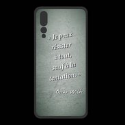 Coque  Huawei P20 Pro PREMIUM Résister Vert Citation Oscar Wilde
