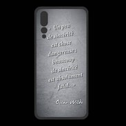 Coque  Huawei P20 Pro PREMIUM Sincérité fatale Noir Citation Oscar Wilde