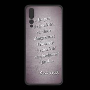 Coque  Huawei P20 Pro PREMIUM Sincérité fatale Violet Citation Oscar Wilde