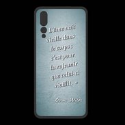 Coque  Huawei P20 Pro PREMIUM Ame nait Turquoise Citation Oscar Wilde