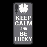 Coque  Huawei P20 Pro PREMIUM Keep Calm Be lucky Gris