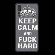 Coque  Huawei P20 Pro PREMIUM Keep calm Fuck hard Gris