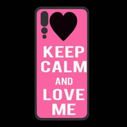 Coque  Huawei P20 Pro PREMIUM Keep Calm Love me Rose