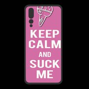 Coque  Huawei P20 Pro PREMIUM Keep Calm Suck me Rose
