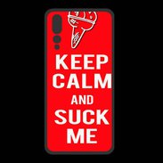 Coque  Huawei P20 Pro PREMIUM Keep Calm Suck me Rouge