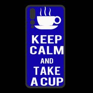 Coque  Huawei P20 Pro PREMIUM Keep Calm Take a cup Bleu