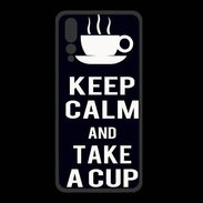 Coque  Huawei P20 Pro PREMIUM Keep Calm Take a cup Noir