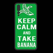 Coque  Huawei P20 Pro PREMIUM Keep Calm Take Banana Vert