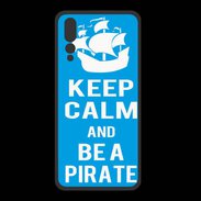 Coque  Huawei P20 Pro PREMIUM Keep Calm Be a Pirate Cyan