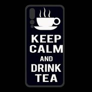 Coque  Huawei P20 Pro PREMIUM Keep Calm Drink Tea Noir
