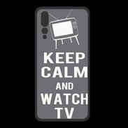 Coque  Huawei P20 Pro PREMIUM Keep Calm Watch TV Gris