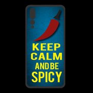 Coque  Huawei P20 Pro PREMIUM Keep Calm and Be Spicy Bleu