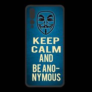 Coque  Huawei P20 Pro PREMIUM Keep Calm and Be Anonymous Bleu