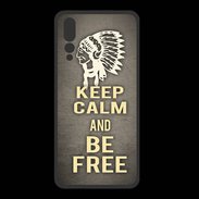 Coque  Huawei P20 Pro PREMIUM Keep Calm and Be Free Gris