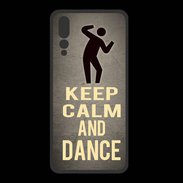 Coque  Huawei P20 Pro PREMIUM Keep Calm and Dance Gris