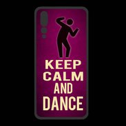 Coque  Huawei P20 Pro PREMIUM Keep Calm and Dance Rose