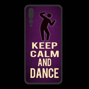 Coque  Huawei P20 Pro PREMIUM Keep Calm and Dance Violet