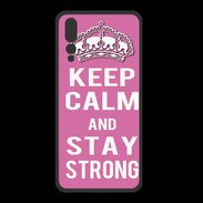Coque  Huawei P20 Pro PREMIUM Keep Calm and Stay strong Rose