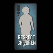 Coque  Huawei P20 Pro PREMIUM Respect Children ZG