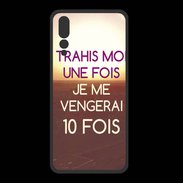 Coque  Huawei P20 Pro PREMIUM Trahis moi 2 ZG