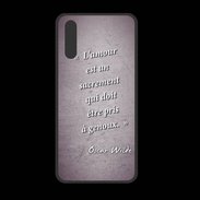 Coque  Huawei P20 PREMIUM Sacrement amour Violet Citation Oscar Wilde