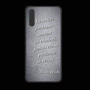 Coque  Huawei P20 PREMIUM Société rêveur Noir Citation Oscar Wilde