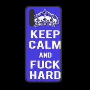 Coque  Huawei P20 PREMIUM Keep Calm Fuck hard bleu
