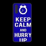 Coque  Huawei P20 PREMIUM Keep Calm Hurry up Bleu